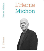 « Une poétique baudelairienne », in Cahier de L’Herne Pierre Michon