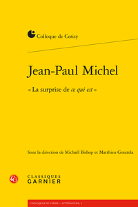 « Hymne et sobriété » dans le volume collectif (sous la direction de Michael Bishop et Matthieu Gosztola) Jean-Paul Michel, « La surprise de ce qui est », éditions Classiques Garnier, 2018, pp. 53-67.