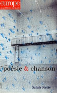 « Quoique très peu chanson », dans la revue Europe, n° 1091, mars 2020. 